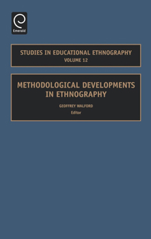 Hardcover Methodological Developments in Ethnography Book