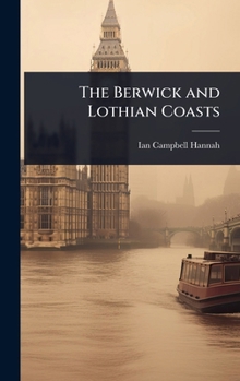 Hardcover The Berwick and Lothian Coasts Book