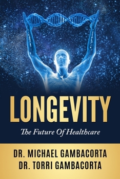 Paperback Longevity: The future of healthcare Book