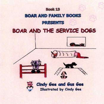 Paperback Boar and the Service Dogs: Book 13 [Large Print] Book