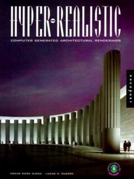 Paperback Hyper-Realistic: Computer Generated Architectural Rendering [With CDROM] Book