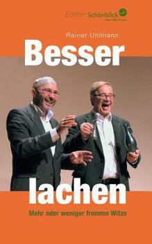 Paperback Besser lachen: Mehr oder weniger fromme Witze [German] Book