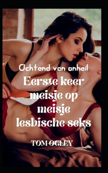 Ochtend van onheil: Eerste keer meisje op meisje lesbische seks