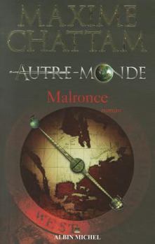 Malronce - Book #2 of the Autre-Monde