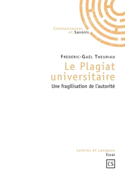 Paperback Le Plagiat universitaire [French] Book