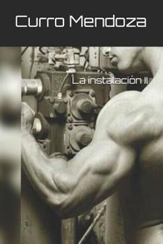 Paperback La instalación II [Spanish] Book