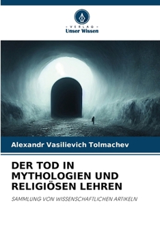 Paperback Der Tod in Mythologien Und Religiösen Lehren [German] Book