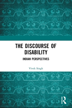 Paperback The Discourse of Disability: Indian Perspectives Book