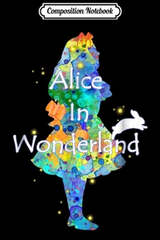 Composition Notebook: Colorful Watercolor Alice In Wonderland Design Journal/Notebook Blank Lined Ruled 6x9 100 Pages