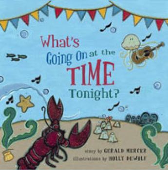 Hardcover What's Going on at the Time Tonight? Book