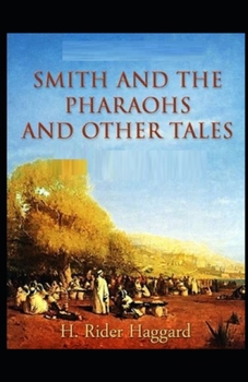 Paperback Smith and the Pharaohs, And Other Tales Illustrated Book