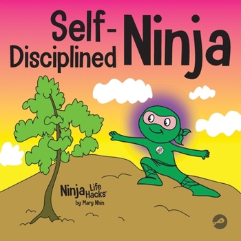 Self Disciplined Ninja - Book #47 of the Ninja Life Hacks
