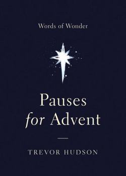 Paperback Pauses for Advent: Words of Wonder Book