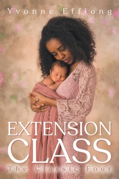 Paperback Extension Class: The Classic Four Book