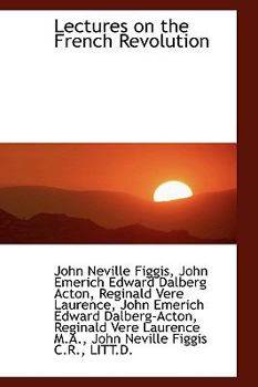 Lectures on the French Revolution