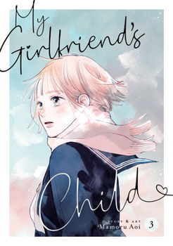 Paperback My Girlfriend's Child Vol. 3 Book