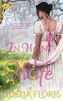 Paperback In Want of a Wife: A Sweet, Clean, Authentic Regency Romance Novella Book