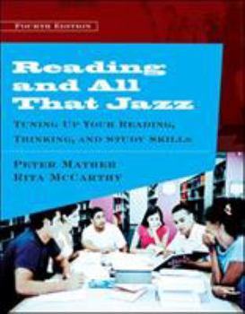 Paperback Reading and All That Jazz: Tuning Up Your Reading, Thinking, and Study Skills Book