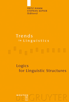 Hardcover Logics for Linguistic Structures Book