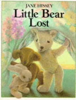 Little Bear Lost - Book  of the Old Bear and Friends