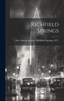 Hardcover Richfield Springs Book
