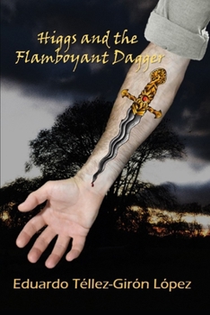 Paperback Higgs and the Flamboyant Dagger Book