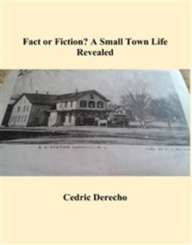 Paperback Fact Or Fiction? A Small Town Life Revealed Book