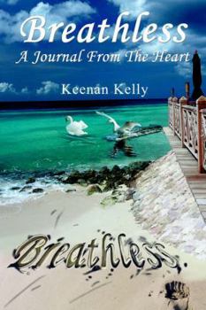 Breathless: A Journal From The Heart
