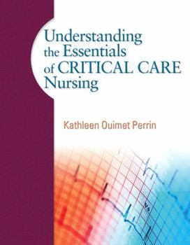 Paperback Understanding the Essentials of Critical Care Nursing Book