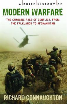 Paperback A Brief History of Modern Warfare: The changing face of conflict, from the Falklands to Afghanistan Book