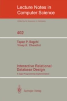 Paperback Interactive Relational Database Design: A Logic Programming Implementation Book