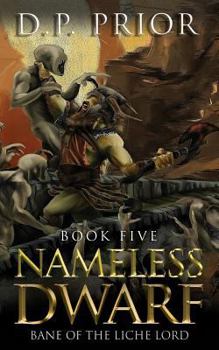 Paperback Nameless Dwarf book 5: Bane of the Liche Lord Book