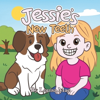 Paperback Jessie's New Teeth Book