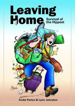 Paperback Leaving Home: Survival of the Hippest Book