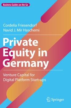 Paperback Private Equity in Germany: Venture Capital for Digital Platform Start-Ups Book