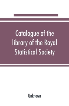 Paperback Catalogue of the library of the Royal Statistical Society Book