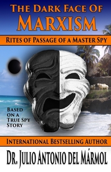 Paperback The Dark Face of Marxism Book