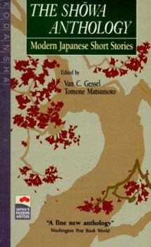 Paperback The Showa Anthology: Modern Japanese Short Stories 1929-1984 (Japan's Modern Writers) Book