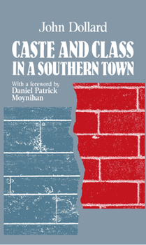 Paperback Caste and Class in a Southern Town Book