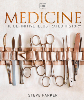 Hardcover Medicine: The Definitive Illustrated History Book
