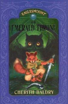 Paperback Eaglesmount 2: the Emerald Throne: the Emerald Throne (Eaglesmount) Book