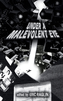 Under a Malevolent Eye