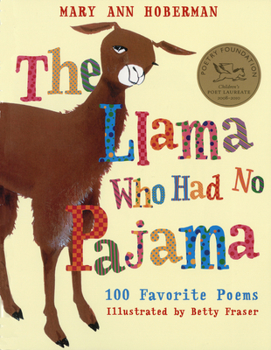 Paperback The Llama Who Had No Pajama: 100 Favorite Poems Book