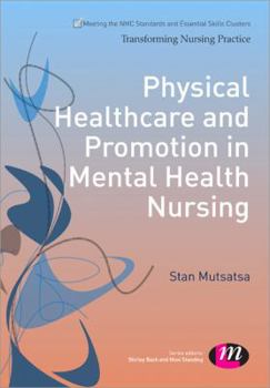 Paperback Physical Healthcare and Promotion in Mental Health Nursing Book
