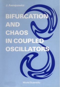 Hardcover Bifurcation and Chaos in Coupled Oscillators Book