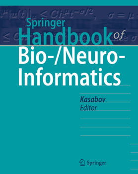 Hardcover Springer Handbook of Bio-/Neuro-Informatics Book