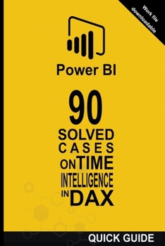 Paperback 90 Solved Cases on Time Intelligence in DAX Book