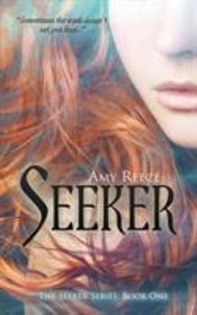 Seeker - Book #1 of the Seeker Series