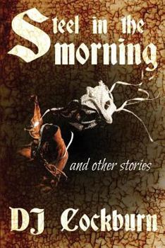 Paperback Steel in the Morning Book
