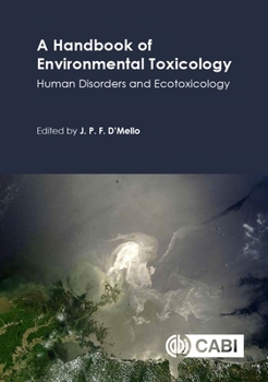 Hardcover A Handbook of Environmental Toxicology: Human Disorders and Ecotoxicology Book